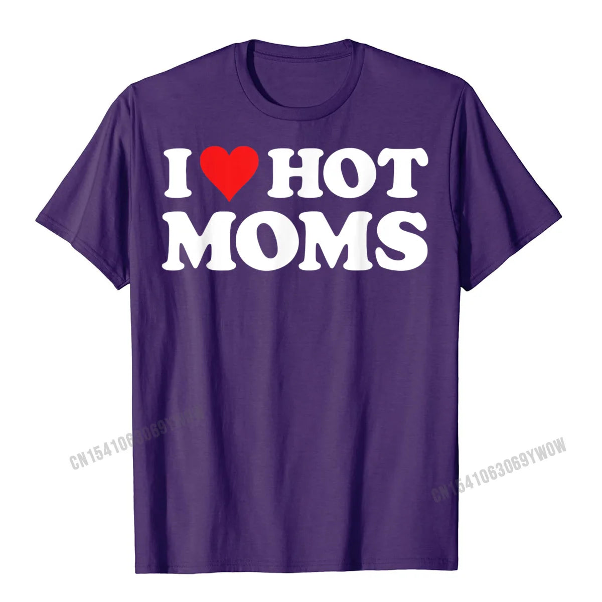 I Love Hot Moms Tshirt Funny Red Heart Love Moms T-Shirt Men Casualprinted T Shirt Cotton Mens Top T-Shirts